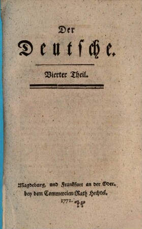 Der Deutsche. 4 = Stück 40 - 52. 1771