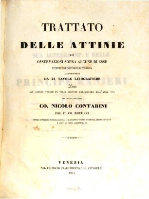 Trattato delle attinie ed osservazioni sopra alcune di esse viventi nei contorni di Venezia ".
