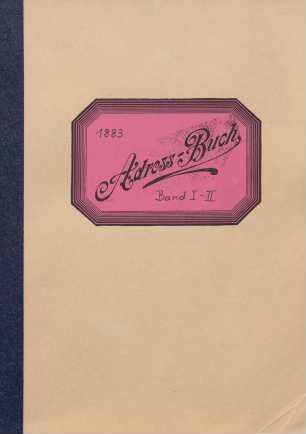 Adressbuch für die Stadt und den Kreis Siegen nebst Geschäfts- und Firmenregister sowie Plan 1883