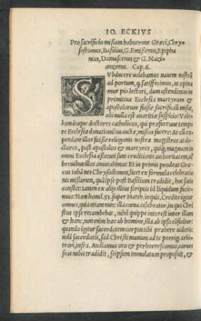 Pro sacrificio mißam habuerunt Graeci, Chrysostomos, Basilius, G. Emißenus, Epiphanius, Damascenus et G. Nazianzenus. Cap. 6.