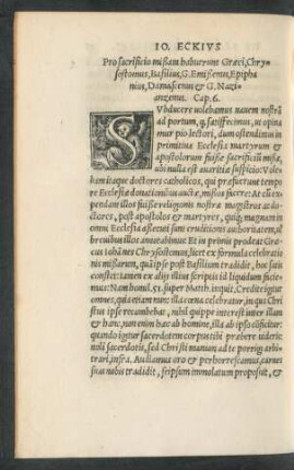 Pro sacrificio mißam habuerunt Graeci, Chrysostomos, Basilius, G. Emißenus, Epiphanius, Damascenus et G. Nazianzenus. Cap. 6.