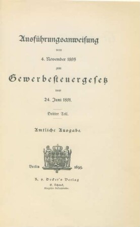 Teil 3: Ausführungsanweisung vom 4. November 1895 zum Gewerbesteuergesetz vom 24. Juni 1891