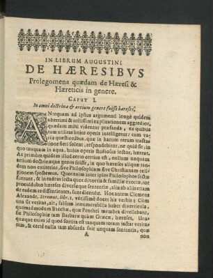In Librum Augustini De Haeresibus Prolegomena quaedam de Haeresi & Haereticis in genere.