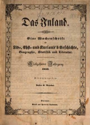Das Inland : eine Wochenschrift für d. Tagesgeschichte Liv-, Esth- u. Kurlands. 17, 17. 1852