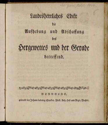Landesherrliches Edikt die Aufhebung und Abschaffung des Hergewettes und das Gerade betreffend