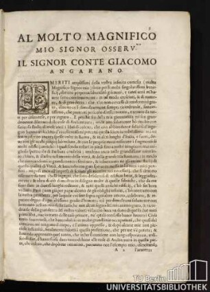 Al molto Magnifico mio Signor Il Signor Conte Giacomo angarno