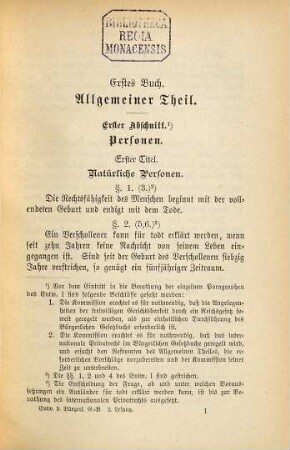 Entwurf eines Bürgerlichen Gesetzbuchs für das Deutsche Reich / Zweite Lesung : nach den Beschlüssen der Redaktionskommission ; auf amtliche Veranlassung, 1. Buch 1 - 3 : Allgemeiner Teil, Recht der Schuldverhältnisse, Sachenrecht