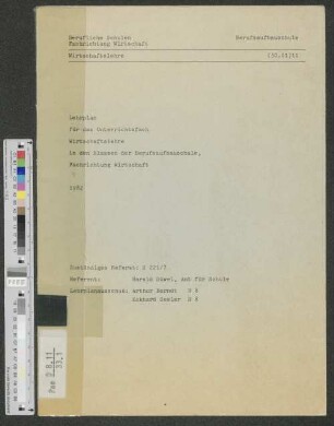 Lehrplan für das Unterrichtsfach Wirtschaftslehre in den Klassen der Berufsaufbauschule, Fachrichtung Wirtschaft
