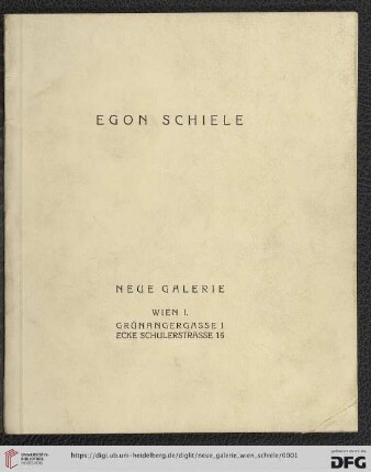 Egon Schiele, Gemälde und Handzeichnungen : Neue Galerie, 1. Ausstellung
