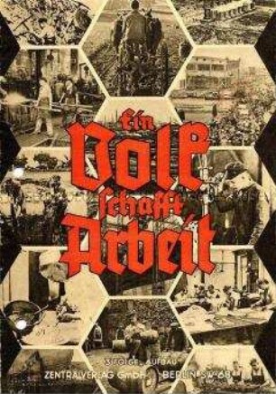 Nationalsozialistische Propagandabroschüre über die Erfolge bei der Bekämpfung der Arbeitslosigkeit