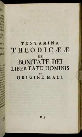 Tentamina Theodicææ De Bonitate Dei Libertate Hominis Et Origine Mali