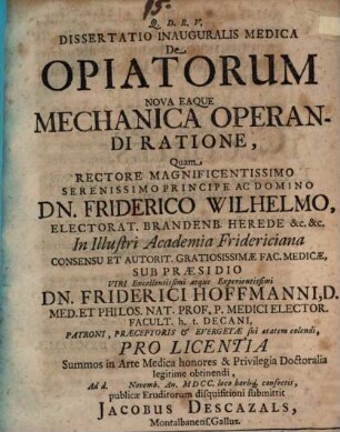 Diss. inaug. med. de opiatorum nova eaque mechanica operandi ratione