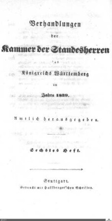 1,46: Landtag Württemberg - Kammer 1, Protokolle, 1839, Bd. 6
