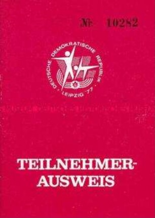 Teilnehmerausweis für das 6. Turn- und Sportfest und die 6. Kinder- und Jugendspartakiade der DDR mit Fahrkarte (blanko)