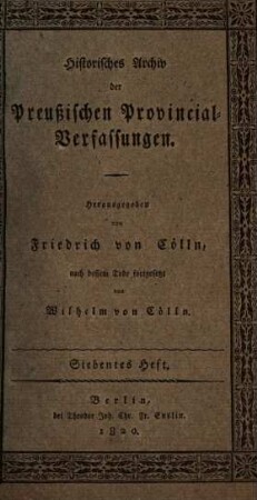 Historisches Archiv der preußischen Provincial-Verfassungen. 7, 7. 1820