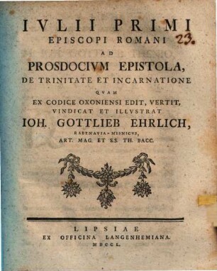 Ivlii Primi Episcopi Romani Ad Prosdocivm Epistola De Trinitate Et Incarnatione