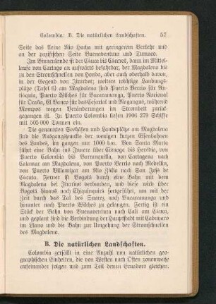 B. Die natürlichen Landschaften.