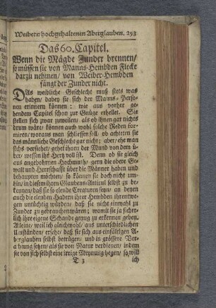 Das 60. Capitel. Wenn die Mägde Zunder brennen / so müssen sie von Manns-Hembden Flecke darzu nehmen / von Weiber-Hembden fängt der Zunder nicht.