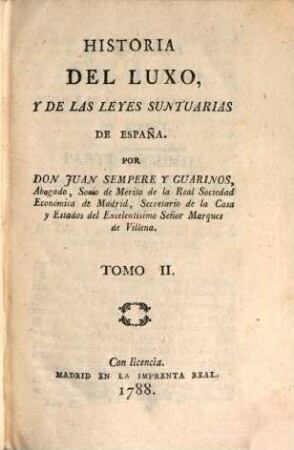 Historia Del Luxo Y De Las Leyes Suntuarias De España. 2