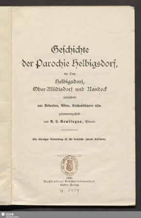 Geschichte der Parochie Helbigsdorf : die Orte Helbigsdorf, Ober-Müdisdorf und Randeck umfassend