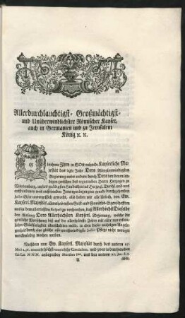 Allerdurchlauchtigst-Großmächtigst - und Unüberwindlichster Römischer Kayser, auch in Germanien und zu Jerusalem König [et]c. [et]c.