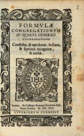 Formvlae Congregationvm In Qvarta Generali Congregatione Confectae, & approbatae