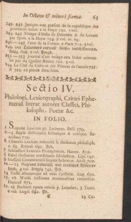 Sectio IV. Philologi, Lexicographi, Critici Ephemerid. literar. autores Classici, Philosophi, Poetae &c.