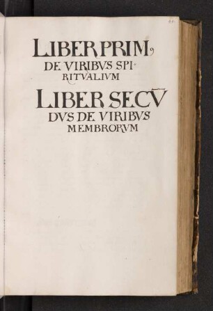 Liber Prim de viribus spirtualium Liber Secundus de viribus membrorum