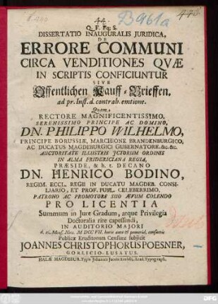 Dissertatio Inauguralis Juridica, De Errore Communi Circa Venditiones Qvæ In Scriptis Conficiuntur Sive Offentlichen Kauff-Brieffen, ad pr. Inst. d. contrah. emtione