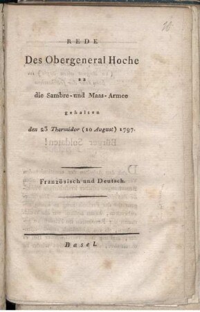 Rede Des Obergeneral Hoche an die Sambre- und Maas-Armee : gehalten den 23 Thermidor (10 August) 1797 : Französisch und Deutsch