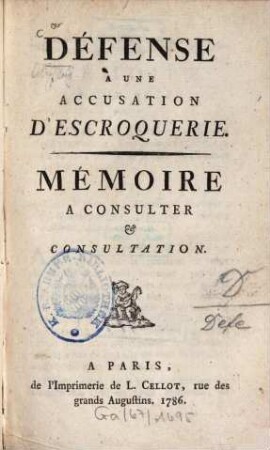 Défense à une accusation d'éscroquerie : Mémoire à consulter et consultation, [1]