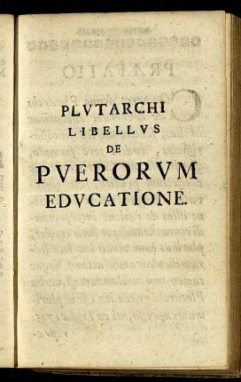 Plutarchi Libellus De Puerorum Educatione.