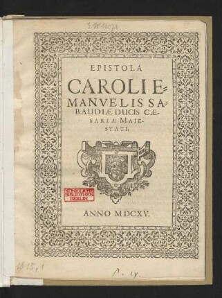 Epistola Caroli Emanuelis Sabaudiae Ducis Caesareae Maiestati