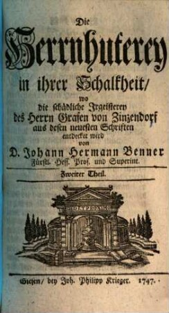Die gegenwärtige Gestalt der Herrnhuterey in ihrer Schalkheit, 2