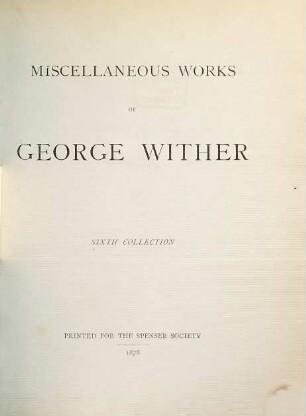 Miscellaneous works of George Wither, 6