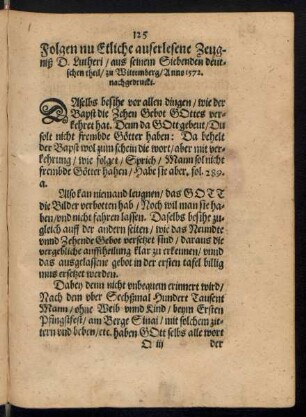 Folgen nu Etliche auserlesene Zeugniß D. Lutheri/ aus seinem Siebenden deutschen theil/ zu Wittemberg/ Anno 1572. nachgedruckt.