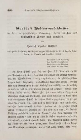 Goethe's Wahlverwandtschaften in ihrer weltgeschichtlichen Bedeutung, ihrem sittlichen und künstlerischem Werthe nach entwickelt von Heinrich Theodor Rötscher
