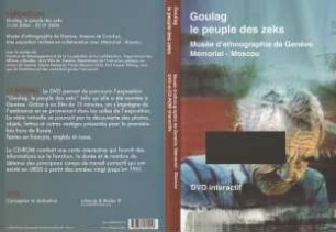 Goulag. Le peuple des zeks. Visite virtuelle.