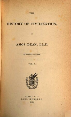 The History of Civilization : By Amos Dean, V