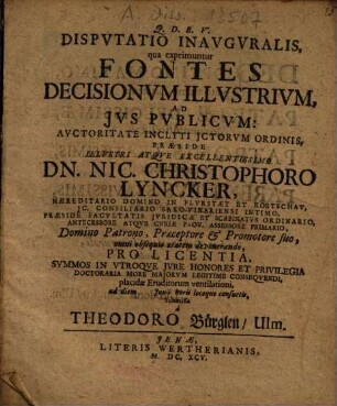 Dispvtatio Inavgvralis, qua exprimuntur Fontes Decisionvm Illvstrivm, Ad Jvs Pvblicvm
