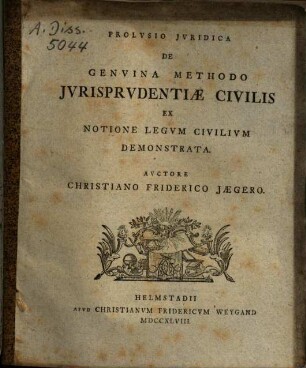 Prolusio Iuridica De Genuina Methodo Iurisprudentiae Civilis Ex Notione Legum Civilium Demonstrata