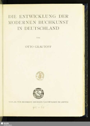 Die Entwicklung der modernen Buchkunst in Deutschland