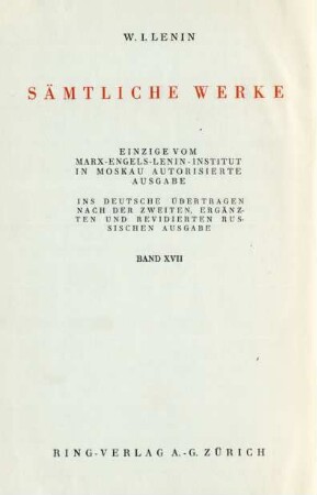 Bd. 17: Am Vorabend des Weltkriegs : der Sieg des Bolschewismus in der revolutionären Arbeiterbewegung Russlands 1913 - 1914