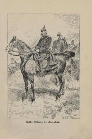 Kaiser Wilhelm bei Gravelotte