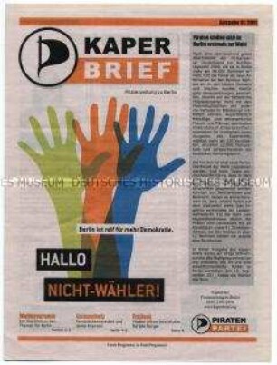 Zeitung (vermutlich) der Piraten-Partei zur Berlin-Wahl 2011 mit Ausrichtung auf die "Nicht-Wähler"