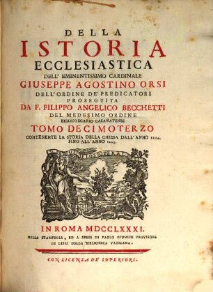 Della Istoria Ecclesiastica, 13. Contenente La Storia Della Chiesa Dall' Anno 1214. Fino All' Anno 1243.