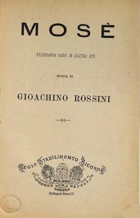 Mosé : melodramma sacro in quattro atti