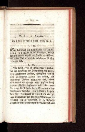 Siebentes Capitel. Von den unbestimmten Aufgaben.