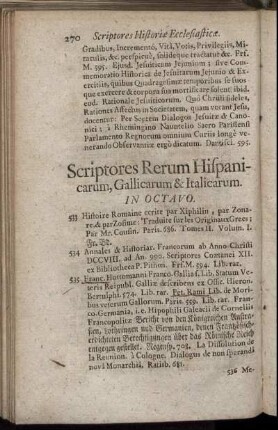 Scriptores Rerum Hispanicarum, Gallicarum & Italicarum. In Octavo.