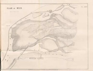 Pl. XXV. Plan of weir